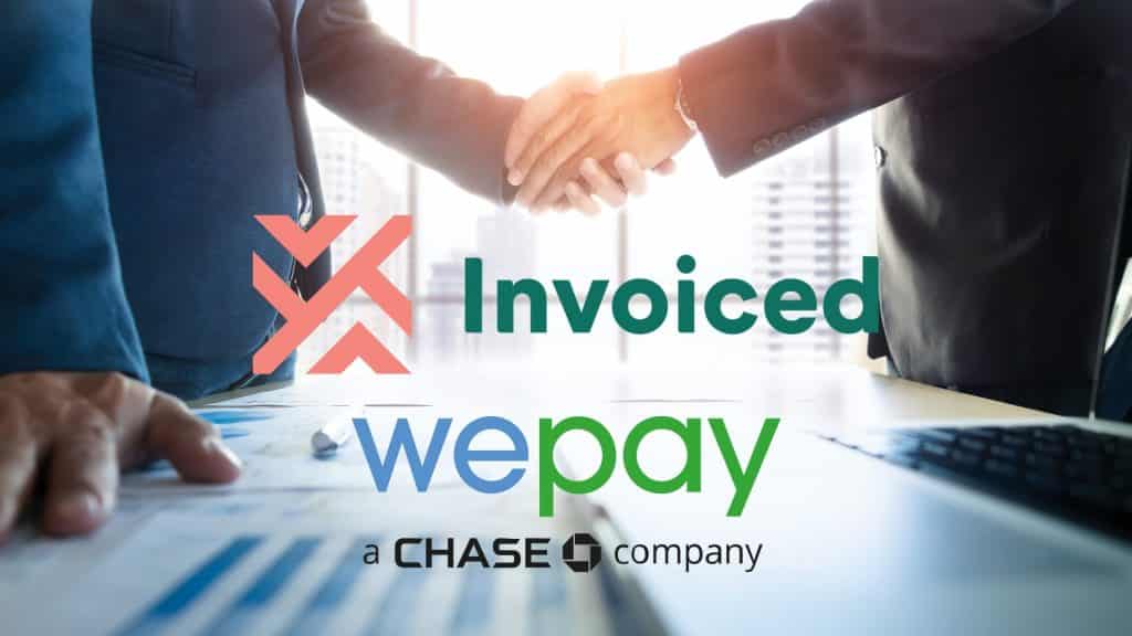 Invoiced Partners With Chase Bank’s WePay to Provide Invoiced Payments