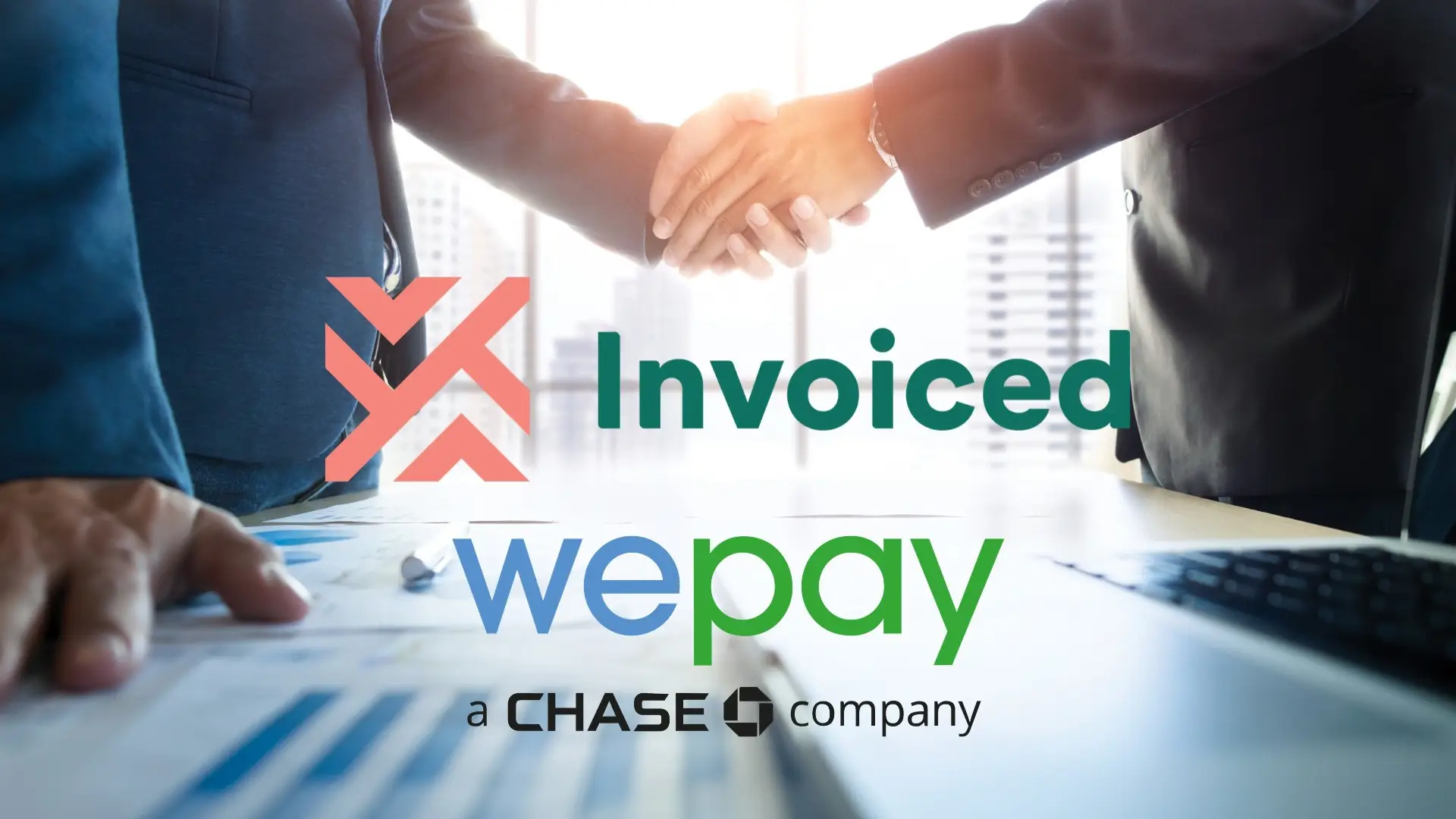 Invoiced Partners With Chase Bank’s WePay to Provide Invoiced Payments