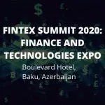Baku to Host Fintech Summit 2020 Exhibition Supported By CBA