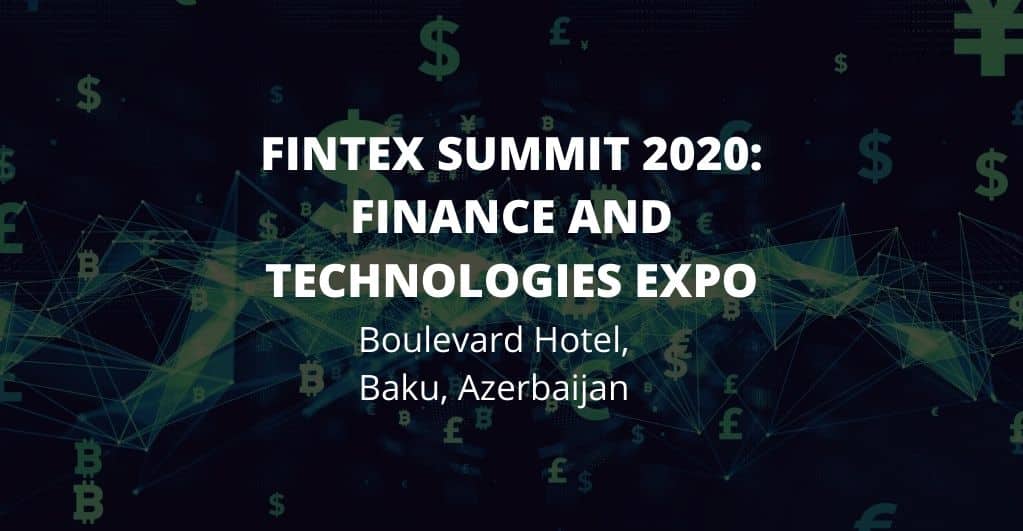 Baku to Host Fintech Summit 2020 Exhibition Supported By CBA