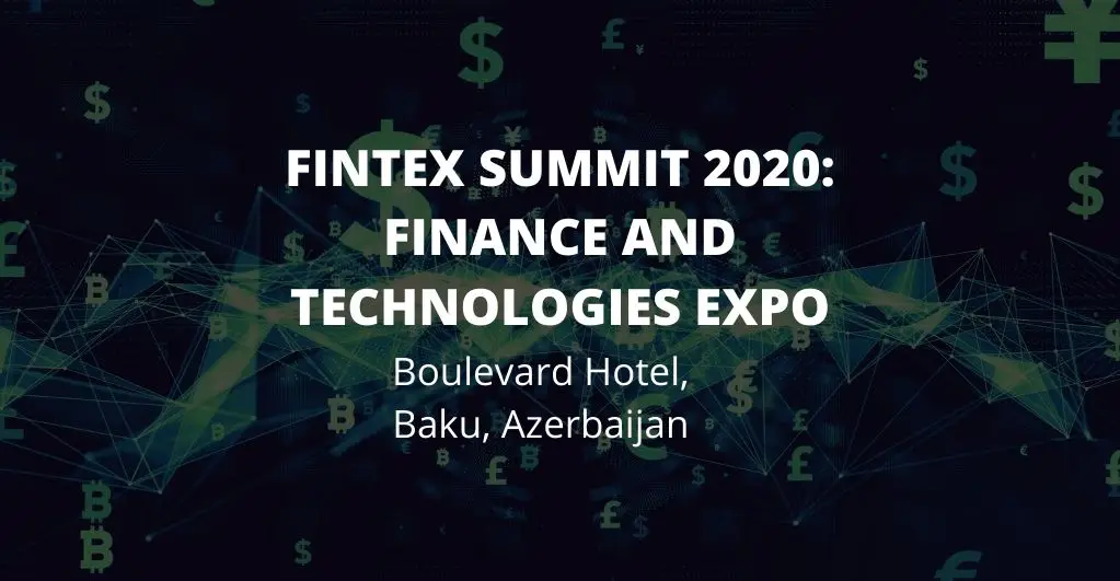 Baku to Host Fintech Summit 2020 Exhibition Supported By CBA